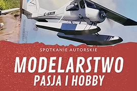 Spotkanie z Markiem Hlebowiczem - instruktorem modelarstwa lotniczego