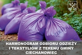 Harmonogram odbioru odzieży i tekstyliów z terenu miasta i gminy Ciechanowiec