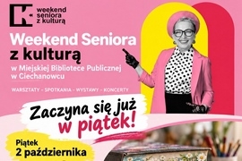 Weekend Seniora z kulturą w Miejskiej Bibliotece Publicznej w Ciechanowcu