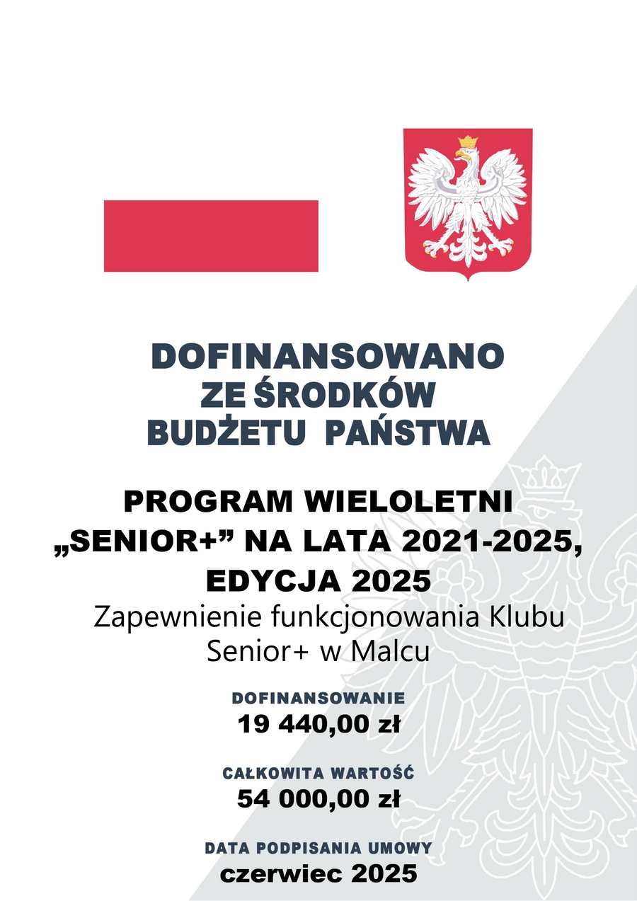 Realizacja Zadania zleconego Programu Wieloletniego „Senior+” na lata 2021-2025, Edycja 2024 pn. „Utworzenie i wyposażenie Klubu Senior+ w Malcu” 
